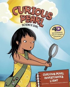 Curious Pearl Investigates Light - Braun, Eric