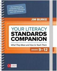Your Literacy Standards Companion, Grades 9-12 - Burke, Jim