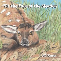 At the Edge of the Meadow - Keane, K. J.