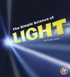 The Simple Science of Light - James, Emily