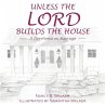 Unless the Lord Builds the House - Bild 1