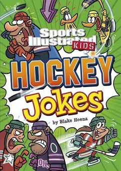 Sports Illustrated Kids Hockey Jokes - Hoena, Blake