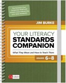 Your Literacy Standards Companion, Grades 6-8