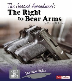 The Second Amendment - Larson, Kirsten W