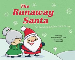 The Runaway Santa: A Christmas Adventure Story - Lewis, Anne Margaret