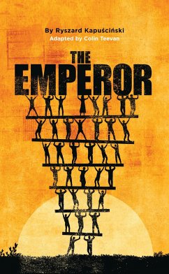 The Emperor - Kapuscinski, Ryszard