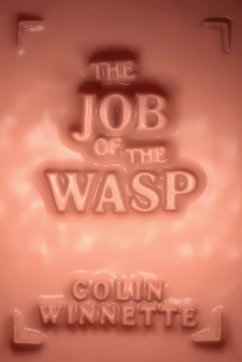 The Job of the Wasp - Winnette, Colin