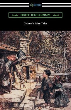 Grimm's Fairy Tales (Illustrated by Arthur Rackham) - Grimm, Jacob; Grimm, Wilhelm