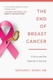 The End of Breast Cancer