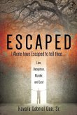 Escaped: I Alone have Escaped to tell thee.....
