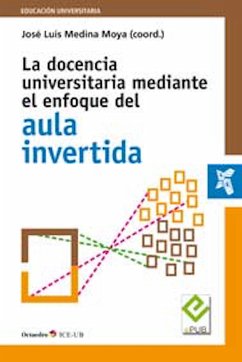 La docencia universitaria mediante el enfoque del aula invertida (eBook, ePUB)