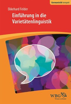 Einführung in die Varietätenlinguistik (eBook, ePUB) - Felder, Ekkehard