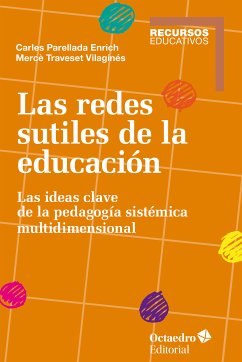 Las redes sutiles de la educación (eBook, ePUB) - Traveset Vilaginés, Mercè; Perellada Enrich, Carles