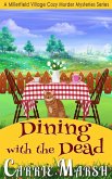 Cozy Mystery: Dining With The Dead (A Millerfield Village Cozy Murder Mysteries Series) (eBook, ePUB)