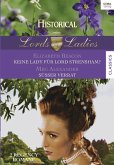 Keine Lady für Lord Strensham? & Süsser Verrat / Lords & Ladies Bd.60 (eBook, ePUB)
