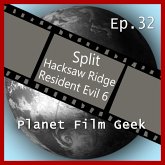 Planet Film Geek, PFG Episode 32: Split, Hacksaw Ridge, Resident Evil - The Final Chapter (MP3-Download)