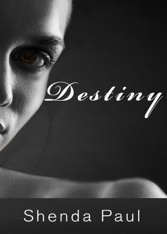 Destiny (eBook, ePUB) - Paul, Shenda