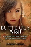 Butterfly Wish (eBook, ePUB) Butterfly Wish (eBook, ePUB)