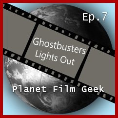 Planet Film Geek, PFG Episode 7: Ghostbusters, Lights Out (MP3-Download) - Langley, Colin; Schmidt, Johannes