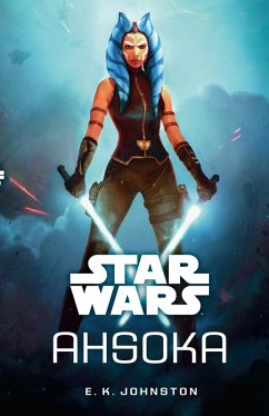 Star Wars: Ahsoka (eBook, ePUB) - Johnston, E. K.