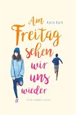 Am Freitag sehen wir uns wieder (eBook, ePUB)