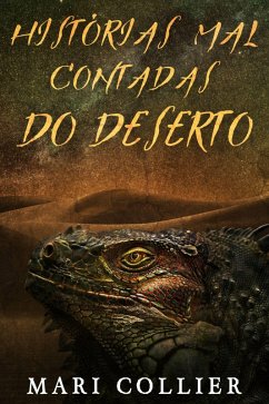 Cover Historias Mal Contadas do Deserto (eBook, ePUB)