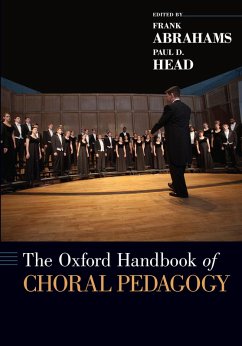 The Oxford Handbook of Choral Pedagogy (eBook, ePUB)