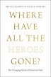 Where Have All the Heroes Gone? (eBook,... - Bild 1