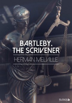 Bartleby, the Scrivener (eBook, ePUB) - Melville, Herman