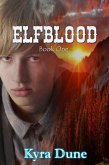 Elfblood (Elfblood Trilogy, #1) (eBook, ePUB)