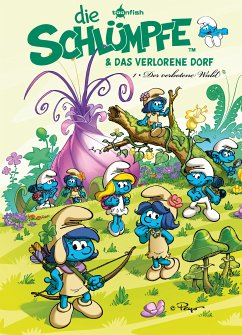 Die Schlümpfe und das verlorene Dorf Bd. 1: Der verbotene Wald (eBook, PDF) - Peyo; Jost, Alain; Parthoens, Luc