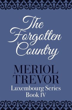 The Forgotten Country (eBook, ePUB) - Trevor, Meriol
