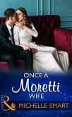 Once A Moretti Wife (eBook, ePUB)