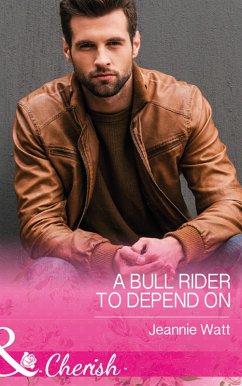 A Bull Rider To Depend On (eBook, ePUB) - Watt, Jeannie