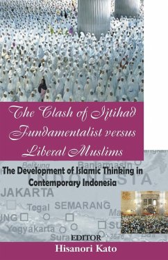 The Clash of Ijtihad Fundamentalist versus Liberal Muslims - Kato, Hisanori