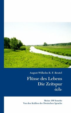 Flüsse des Lebens - Beutel, August-Wilhelm R. F.