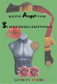 Keine Angst vor Schrebergärtnern (eBook, ePUB)