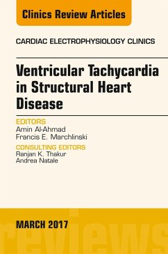 Ventricular Tachycardia in Structural Heart Disease, An Issue of Cardiac Electrophysiology Clinics (eBook, ePUB) - Al-Ahmad, Amin; Marchlinski, Francis E.