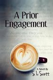 A Prior Engagement (eBook, ePUB) A Prior Engagement (eBook, ePUB)
