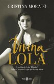 Divina Lola : la vida de Lola Montes, la falsa española que quiso ser reina