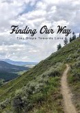 Finding Our Way