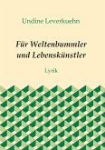 Für Weltenbummler und Lebenskünstler