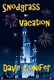 Snodgrass Vacation (eBook, ePUB)