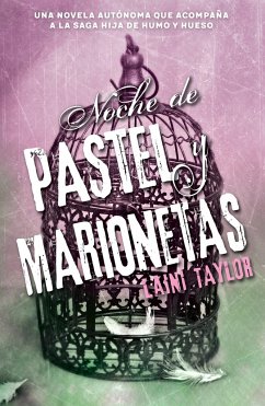 Noche de Pastel Y Marionetas / Night of Cake & Puppets - Taylor, Laini