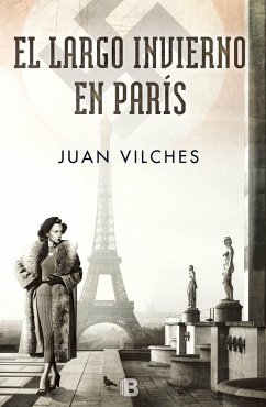 El Largo Invierno En Paris / The Long Winter in Paris - Vilches, Juan