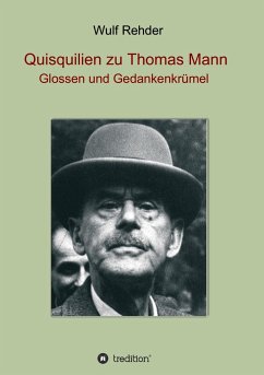 Quisquilien zu Thomas Mann - Rehder, Wulf
