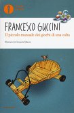 Il piccolo manuale dei giochi di una volta