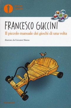 Il piccolo manuale dei giochi di una volta - Guccini, Francesco