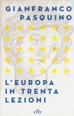 L' Europa in trenta lezioni L' Europa in trenta lezioni