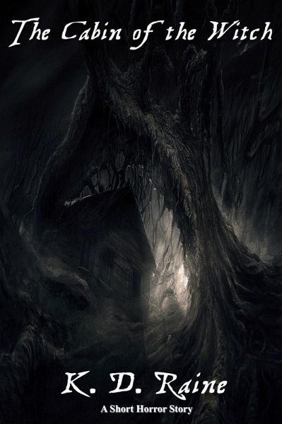The Cabin of the Witch (eBook, ePUB) The Cabin of the Witch (eBook, ePUB)